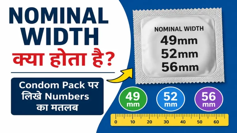 Nominal Width Kya Hota Hai Condom Ke Pack